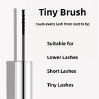 Tiny Brush Mascara for Tiny, Lower and Short Eyelashes, Waterproof, Long Lasting, Lengthening, No Clumping