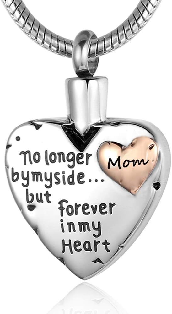 Urn Necklace for Ashes Stainless Steel Cremation Keepsake Jewelry for Ashes Women-No Longer By My Side Forever in My