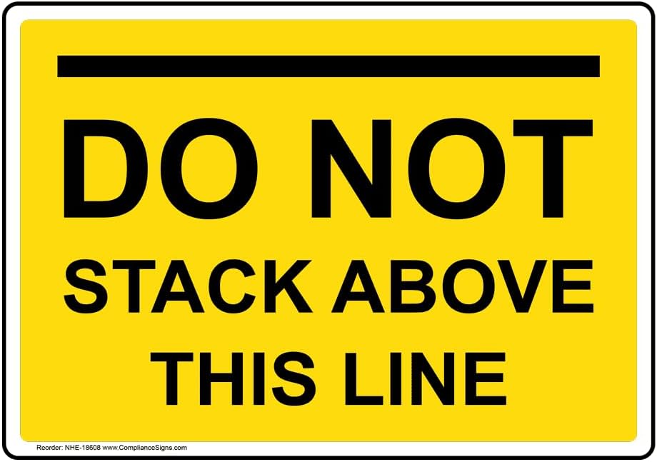Do Not Stack Above This Line Label Decal, 5x3.5 in. 4-Pack Vinyl for Industrial Notices
