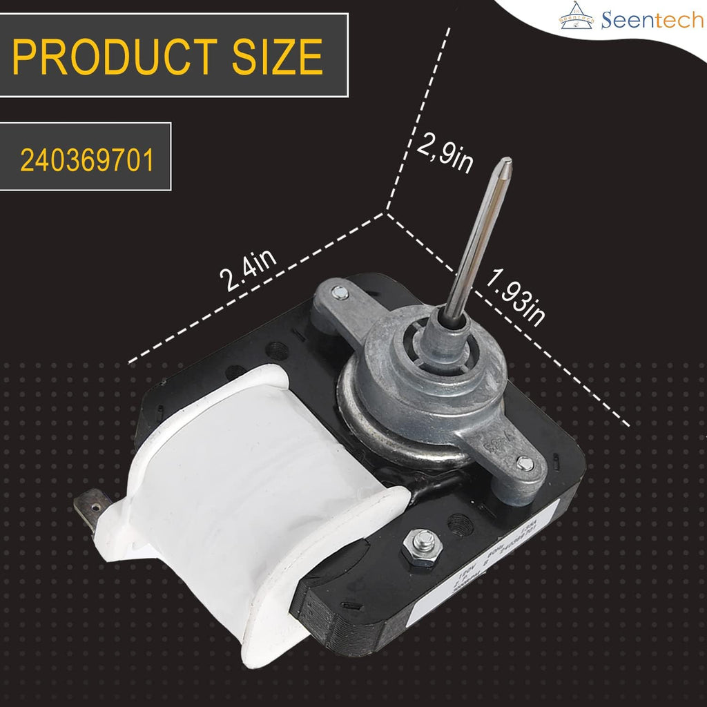 240369701 Refrigerator Evaporator Fan Motor by Seentech - Fit for Frigidaire Kenmore fridges - Replaces AP4700070, 5304445861, 241537301, 240315802, 1637660, 240315801
