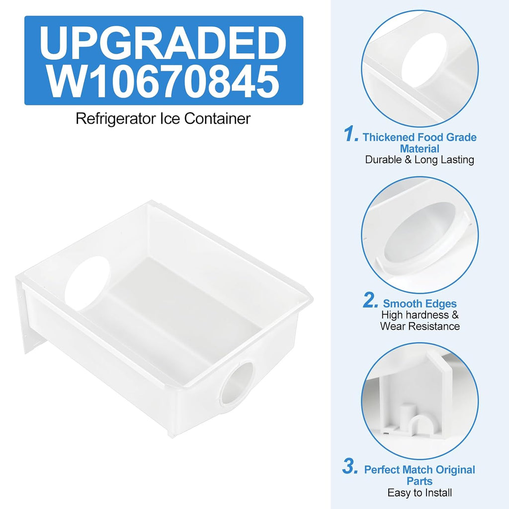 Upgraded W10670845 Refrigerator Ice Bucket Compatible with Whirlpool Ice Maker Replacement Parts WPW10670845 Removable Ice Bin for Kenmore Ice Maker Replacement WRS325FDAM04, WRS315SDHM08 Ice Bin
