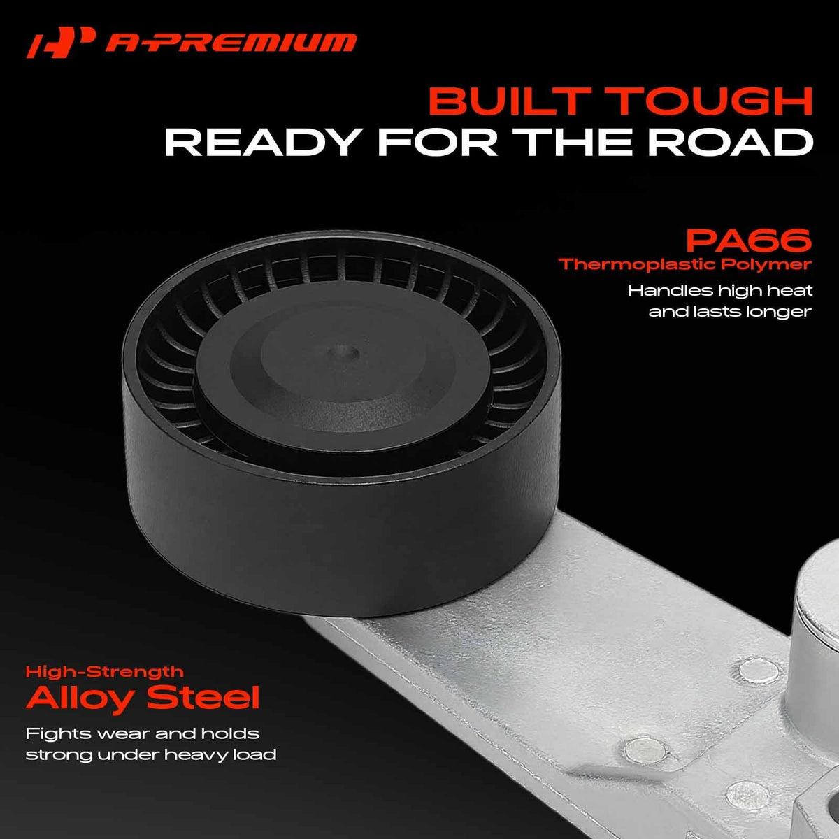 A-Premium Belt Tensioner Assembly with Pulley