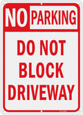 Large No Parking Sign Do Not Block Driveway Sign - 14 x 10 Inches Rust Free .040 Aluminum Reflective - UV Protected