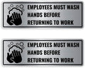 2PC Employees Must Wash Hands Sign, 9 x 3 Inches - Brushed Silver Aluminum - Employee Hand Washing Before Returning