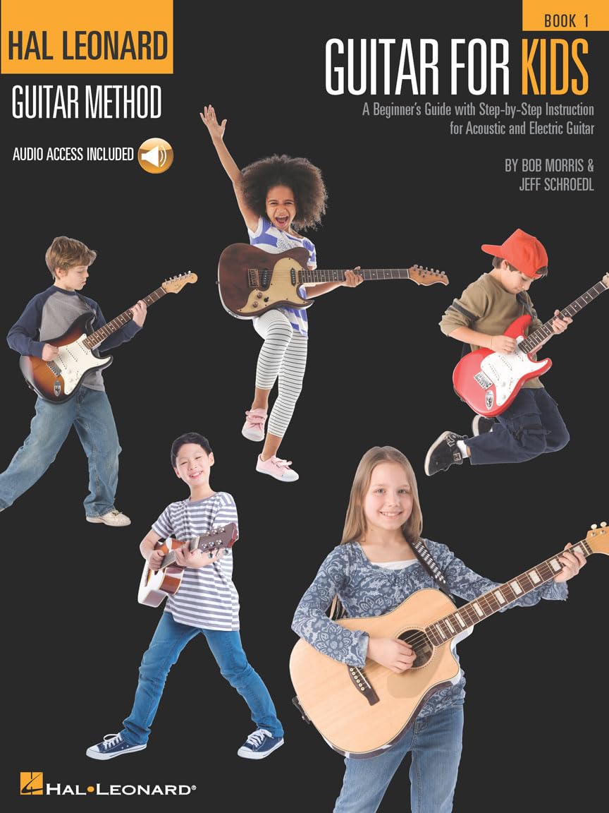 Guitar for Kids Book 1 by Bob Morris and Jeff Schroedl | Beginner Guitar Method Book for Children | Easy Guitar