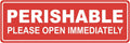 1x3 inch 300pcs Perishable Open Immediately Shipping Sticker
