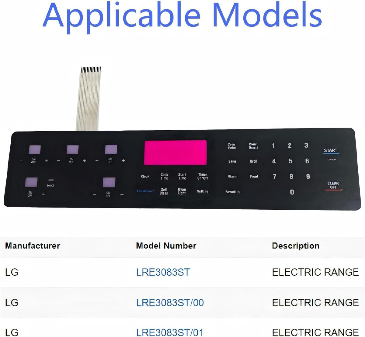 AGM73551624 membrane switch touch control panel (non stainless steel) is suitable for LG LRE3083ST stove/oven 3192020, AP5806067，PS9492931，EAP9492931