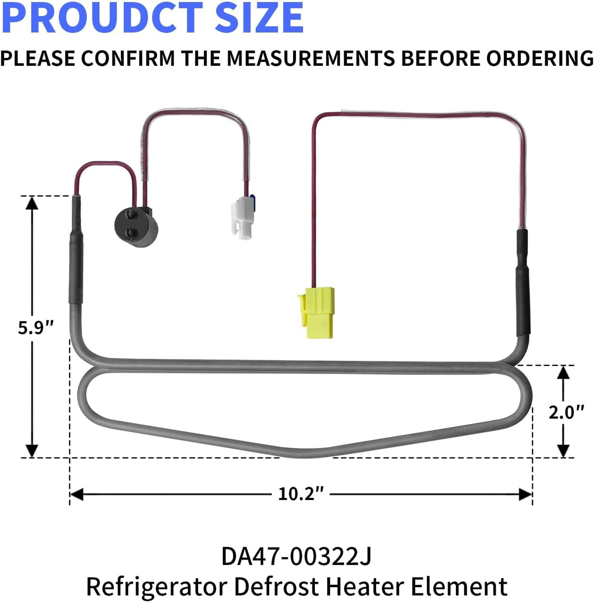 DA47-00322J Refrigerator Defrost Heater Replaces AP5588402, DA47-00322B, 2997730, PS4140683, PD00024172, EAP4140683 Compatible with Sam-sung