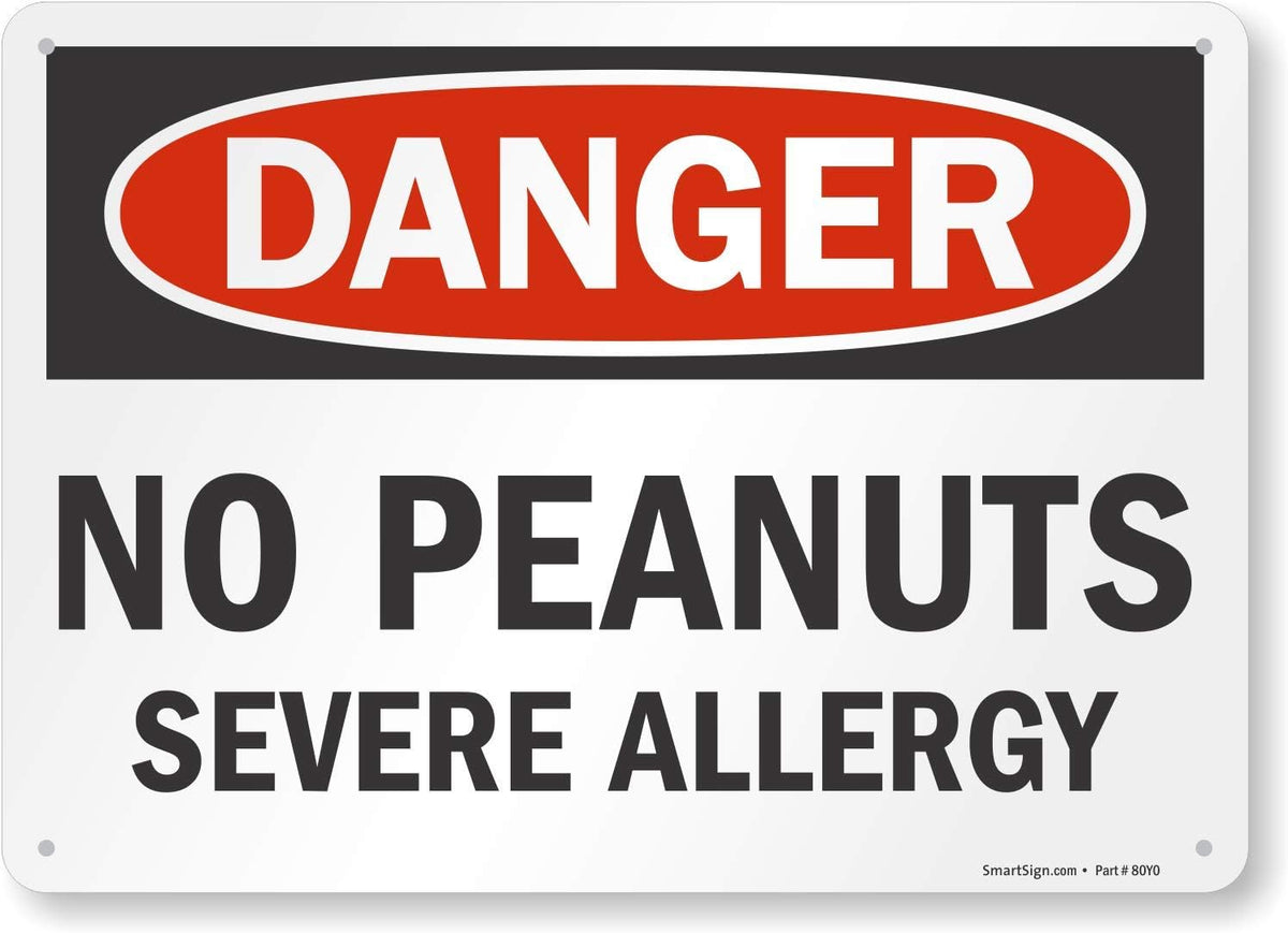 S-6056-PL-14 "Danger: No Peanuts, Severe Allergy" Plastic Sign, 10" x 14", Black/Orange on White