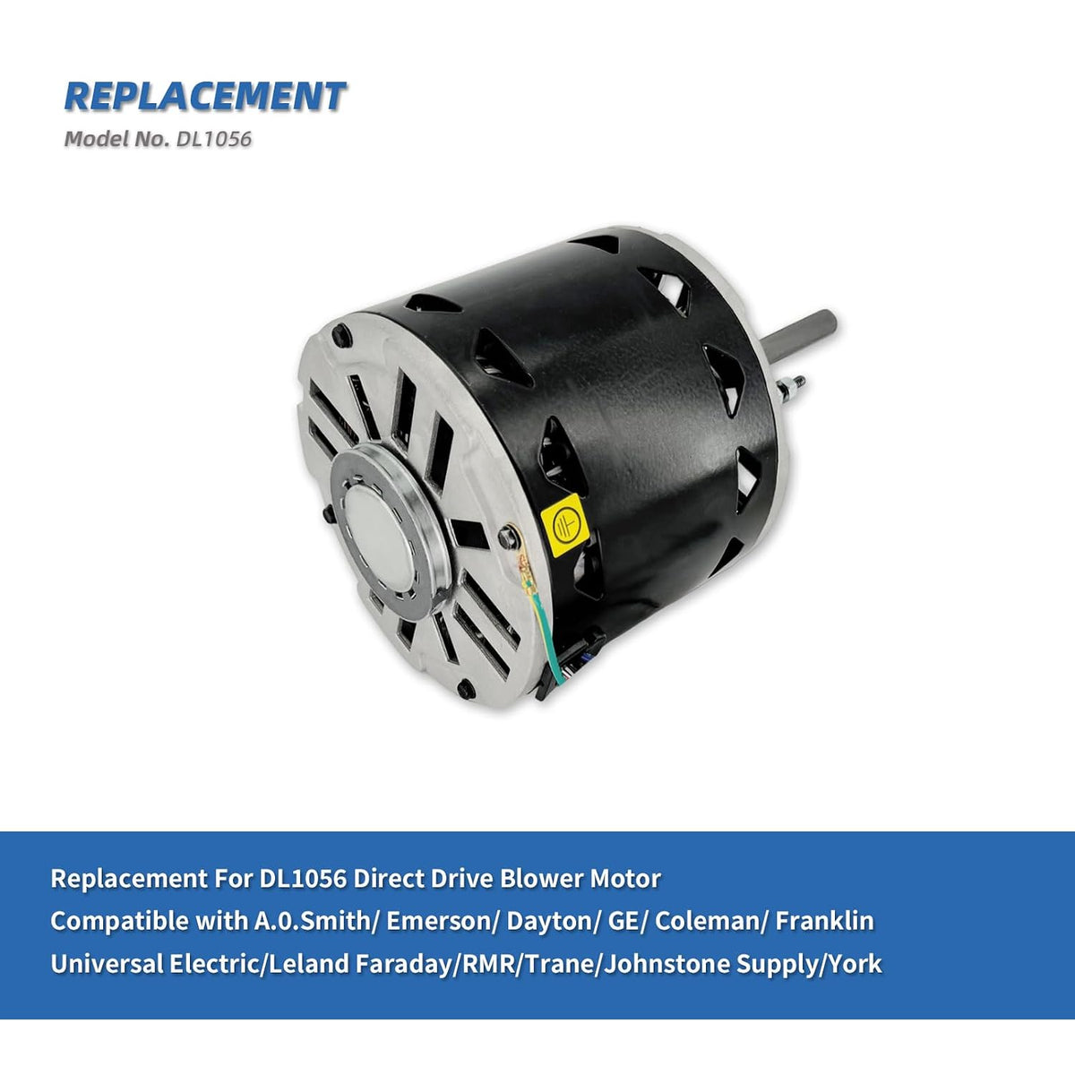 DL1056 Blower Fan Motor Replaces A.O. Smith/Century DL1056, Fasco D701
