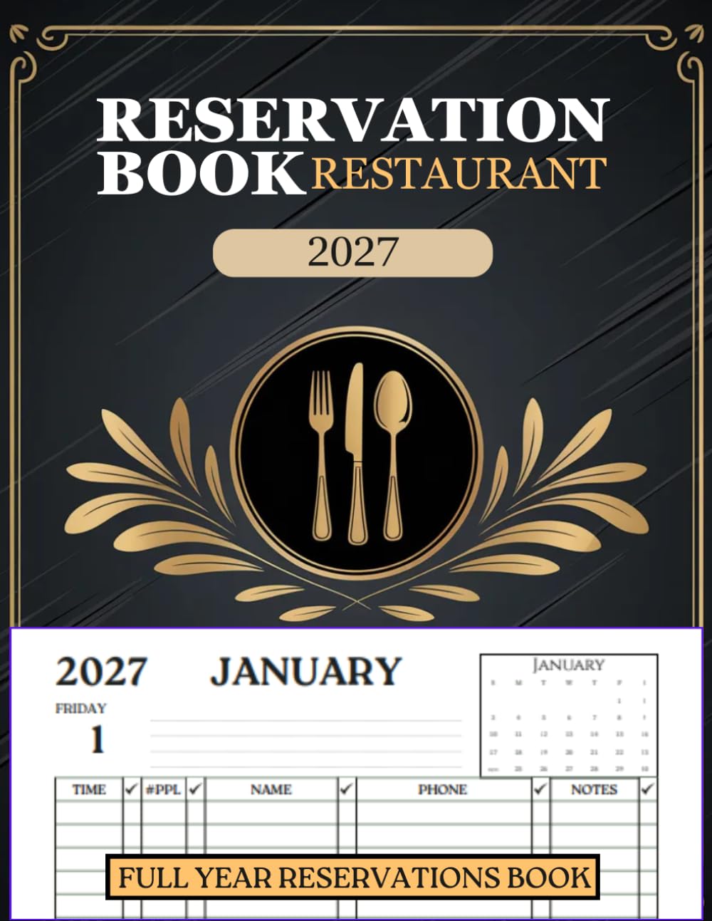 Reservation Book for Restaurant 2027: 365 Dated Pages from January to December | Daily Reservation and Appointment Log