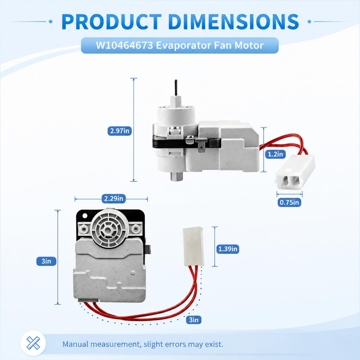 W10464673 Refrigerator Evaporator Fan Motor, Compatible with Whirlpool Replace Parts AP6021839 3020513 WPW10464673 PS7320664 PS11755167 KFFS20EYMS02 KRFF300EBL00 KRFF300EBS00 Refrigerators