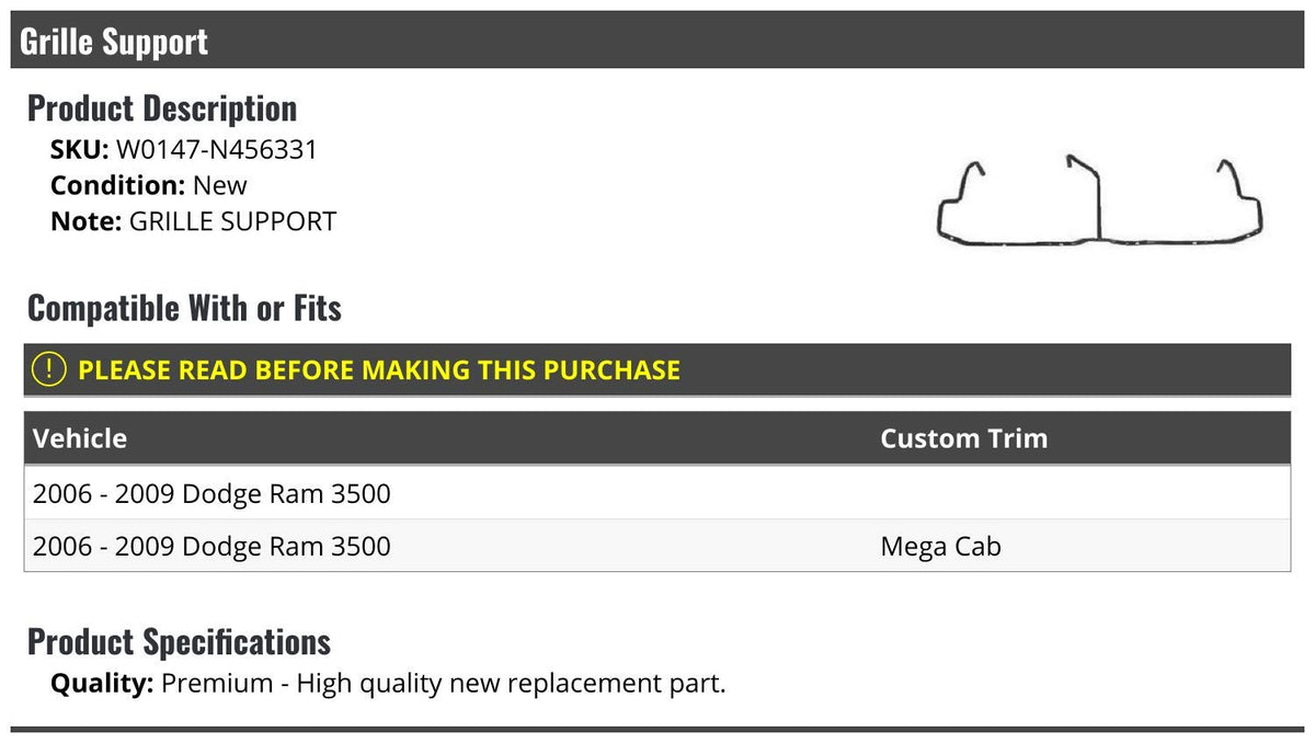 Grille Support - Compatible with 2006-2009 Dodge Ram 3500