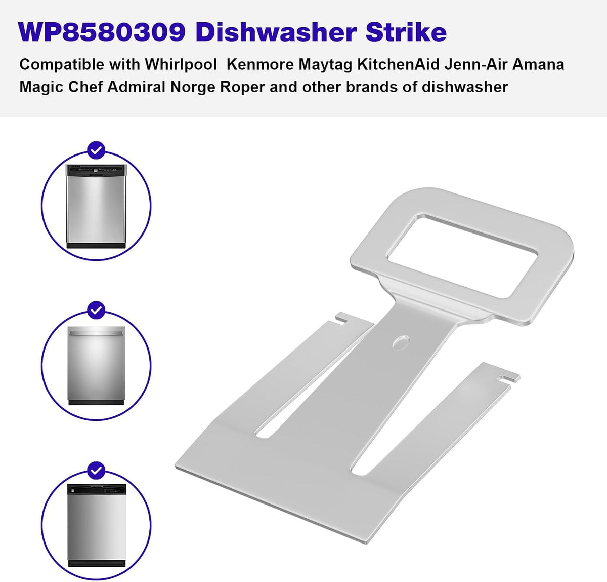 WP8580309 Dishwasher Door Latch Strike for Whirlpool Kenmore Dishwasher