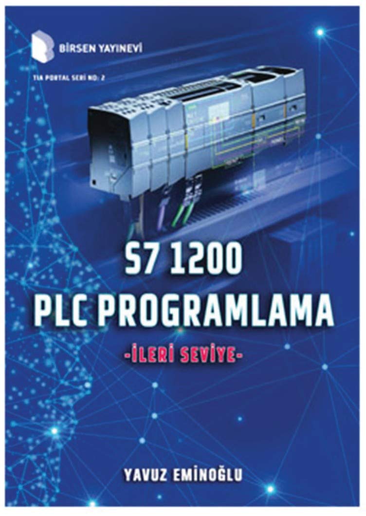 S7 1200 PLC Programlama - Ileri Seviye