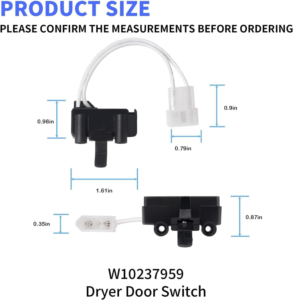 W10237959 Dryer Door Switch Compatible with Whirlpool Amana Kenmore Dryer Replaces AP6017525 W10237959 PS11750824