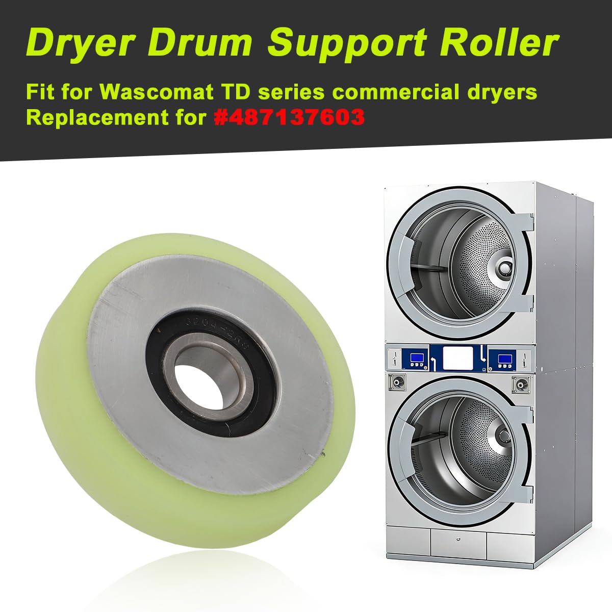 Dryer Drum Support Roller for Wascomat TD Dryer, Replace 487137603