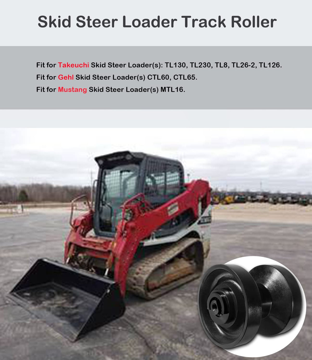 08801-30000 Bottom Track Roller for Takeuchi TL130 TL230 TL8 TL126 TL26-2