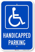 Handicapped Parking Sign, 12 x 18 Inches 3M Engineer Grade Reflective Aluminum, Pre-Drilled Holes, USA Made