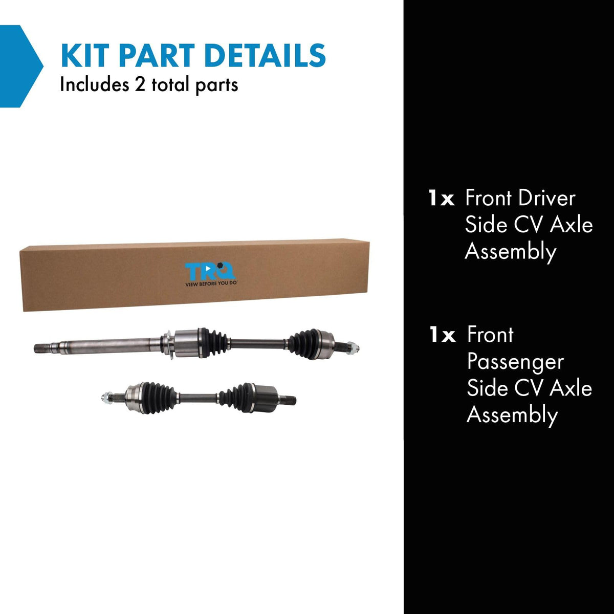 TRQ CV Axle Shaft Assembly Set