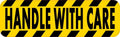 Handle with Care Vinyl Sticker, 10 inches by 3 inches
