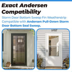 Storm Door Bottom Fin Weatherstrip for Andersen Pull-Down Door Seal Sweep
