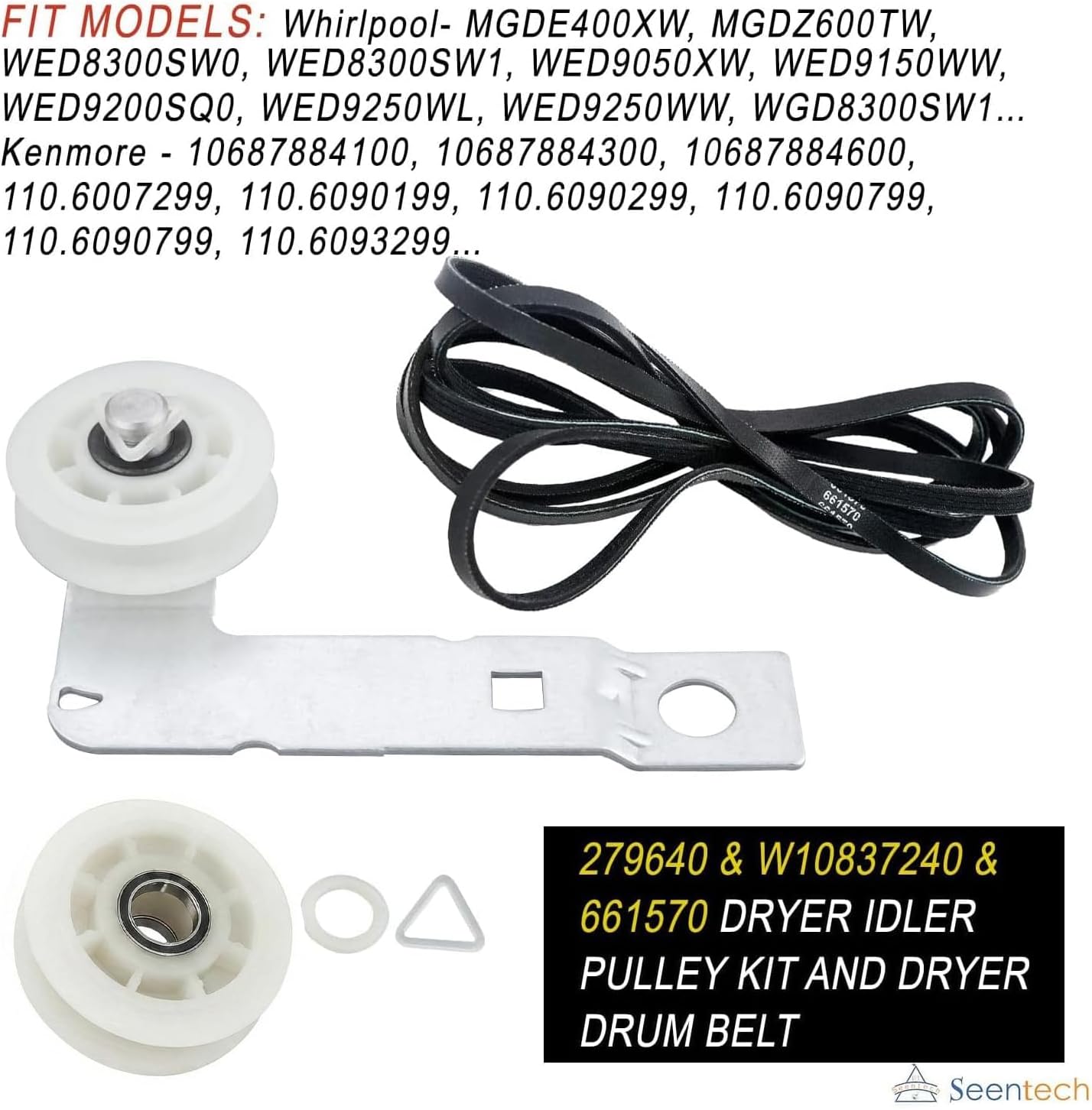 279640 & W10837240 & 661570 Dryer Idler Pulley Kit and Dryer Drum Belt – Compatible with Whirlpool May-tag Kenmore