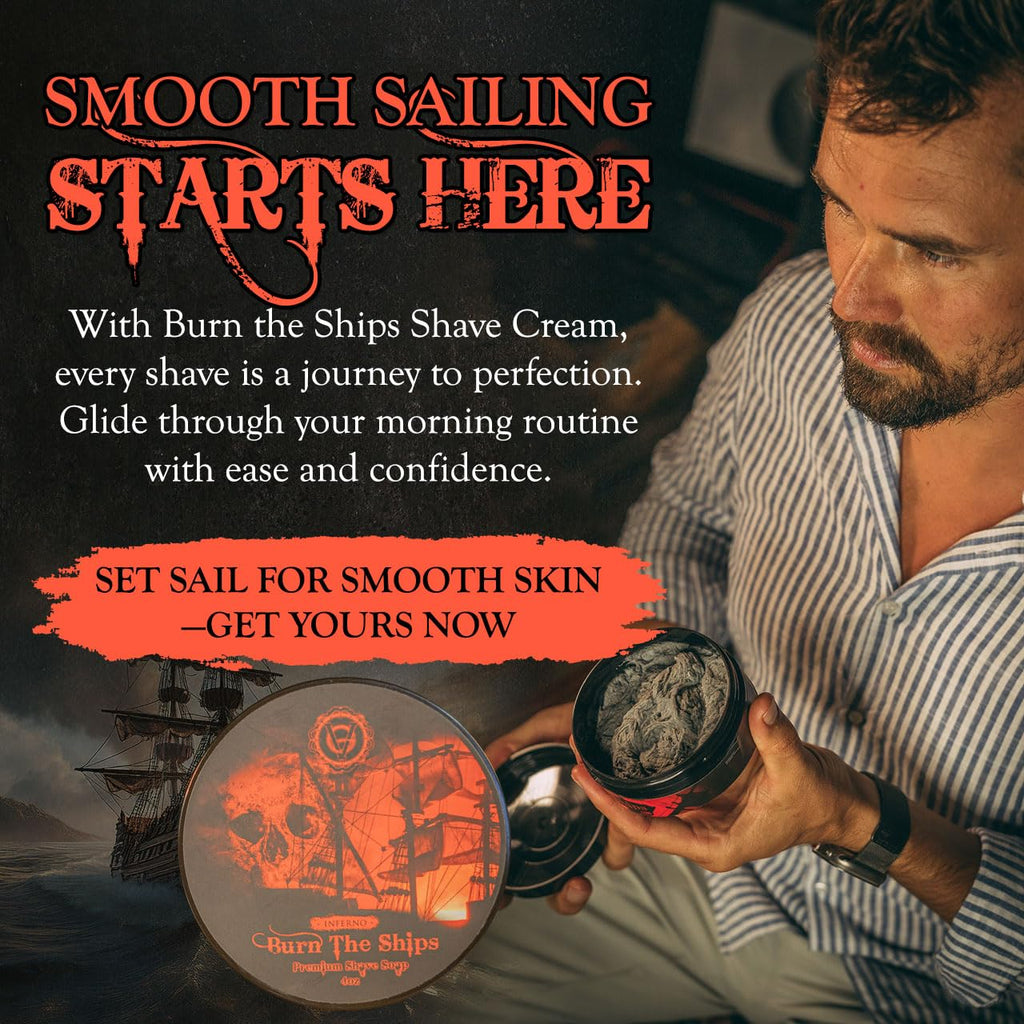 Shave Cream for Men | Burn The Ships Premium 4oz | Hydrating & Lathering Shaving Cream for Wet Shaving Sensitive Skin