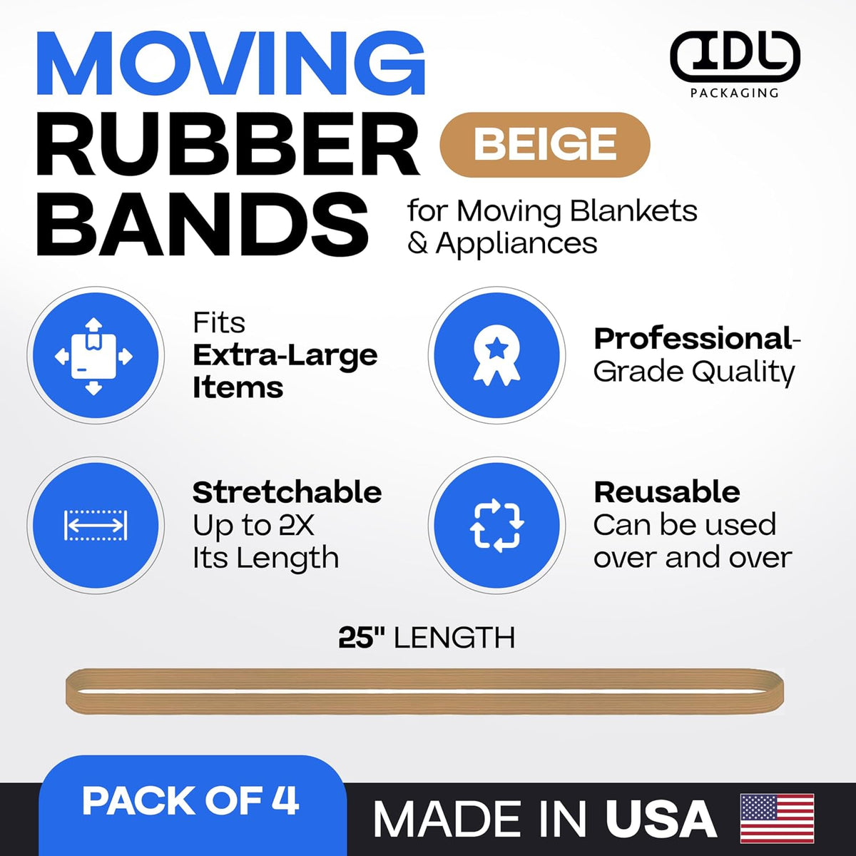 Beige Moving Bands 25", Pack of 4 - USA-Made Mover Rubber Straps for Furniture, Boxes & Moving Blankets - Strong