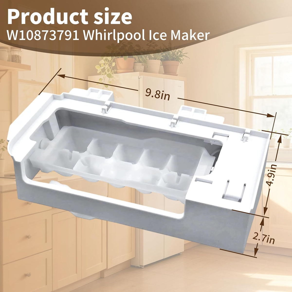 W10873791 Ice Maker Assembly for Whirlpool Refrigerator