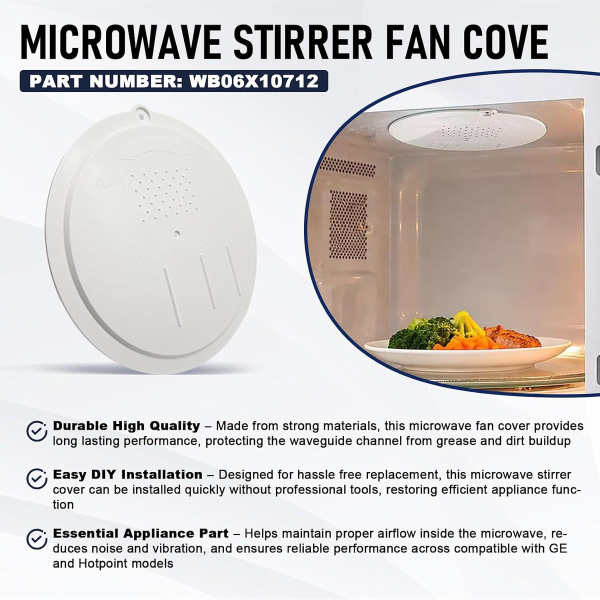 WB06X10712 Microwave Stirrer Fan Cover Replacement for GE Hotpoint Replace AP4340405 PS1480811 Compatible with HVM1540DM2WW JNM1541DM3BB JVM3160DF8WW