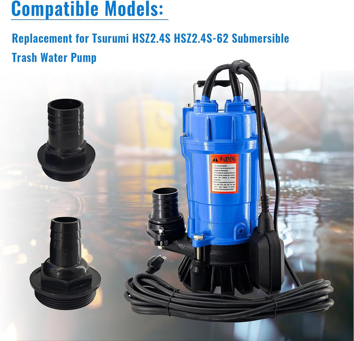 2" Electric Submersible Trash Pump for Tsurumi HS2.4S HSZ2.4S-62 | 1/2 HP 115V Automatic Submersible Wastewater Pump