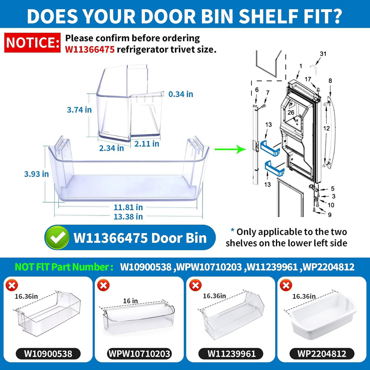 W11366475 Refrigerator Left Bottom Door Shelf Bin Compatible with Whirlpool