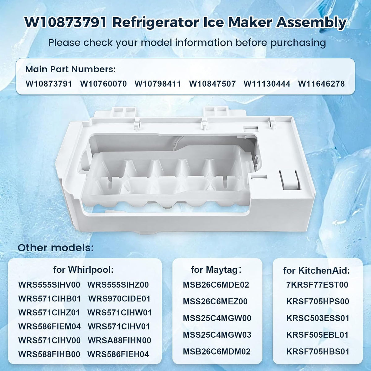 W10873791 Ice Maker Assembly, Compatible with Whirlpool Refrigerators