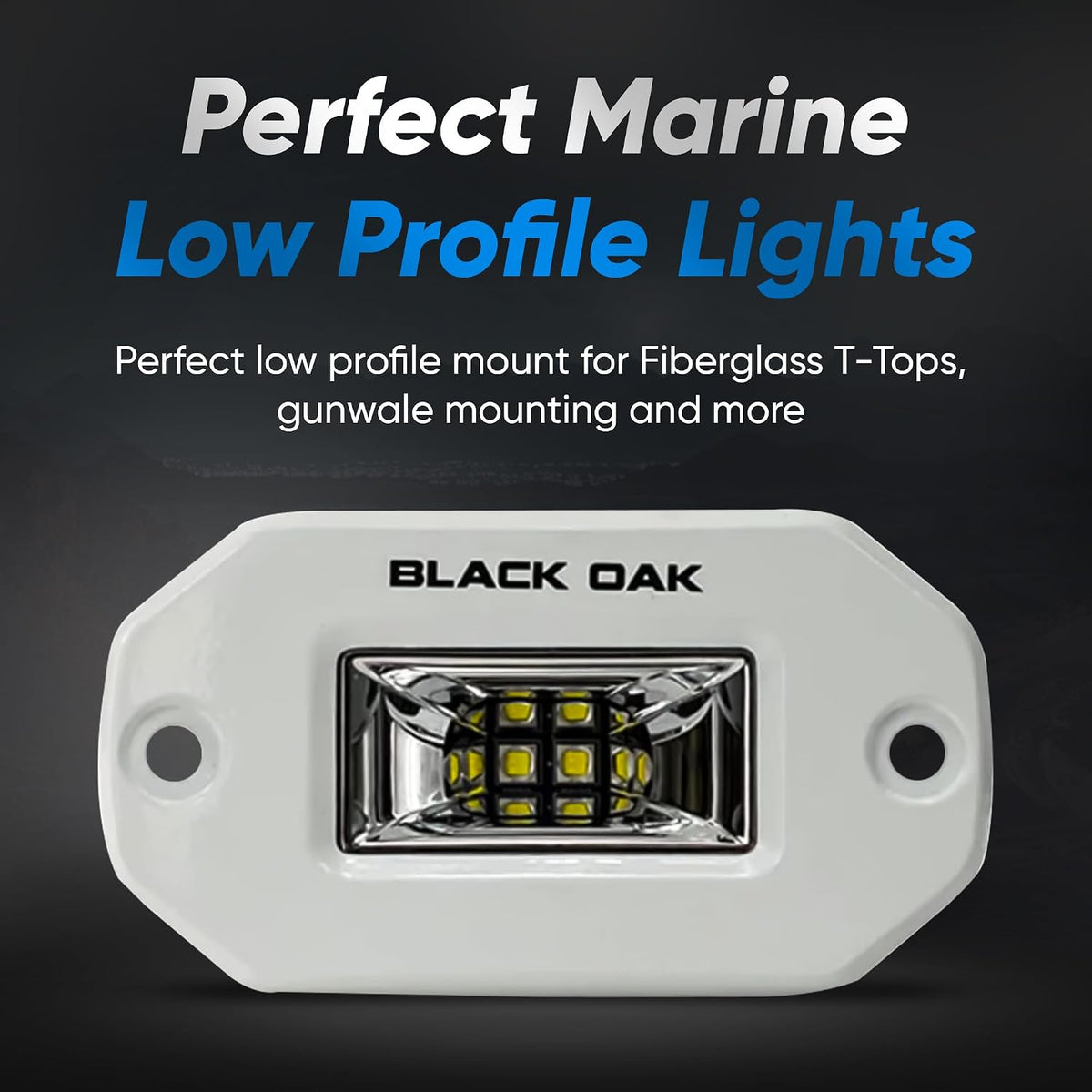 Black Oak Marine Spreader Light, Flush Mount, 20W, White