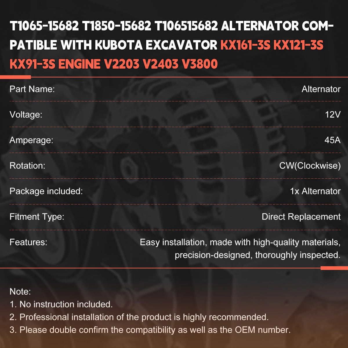 Otobaijeni 12V 45A T1065-15682 T1850-15680 T1850-15682 T106515682 Alternator Compatible with Kubota Tractor M5140F MX5100F Excavator KX161-3S KX121-3S KX91-3S Engine V2203 V2403 V3800 Replacement