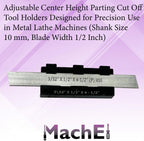 MachEl Adjustable Center Height Parting Cut-Off Tool Holder for Metal Lathe Machines, 10 mm Shank, 3/32″ x 1/2″ x 4-1/2″ Blade Size, Precision Tool Holder