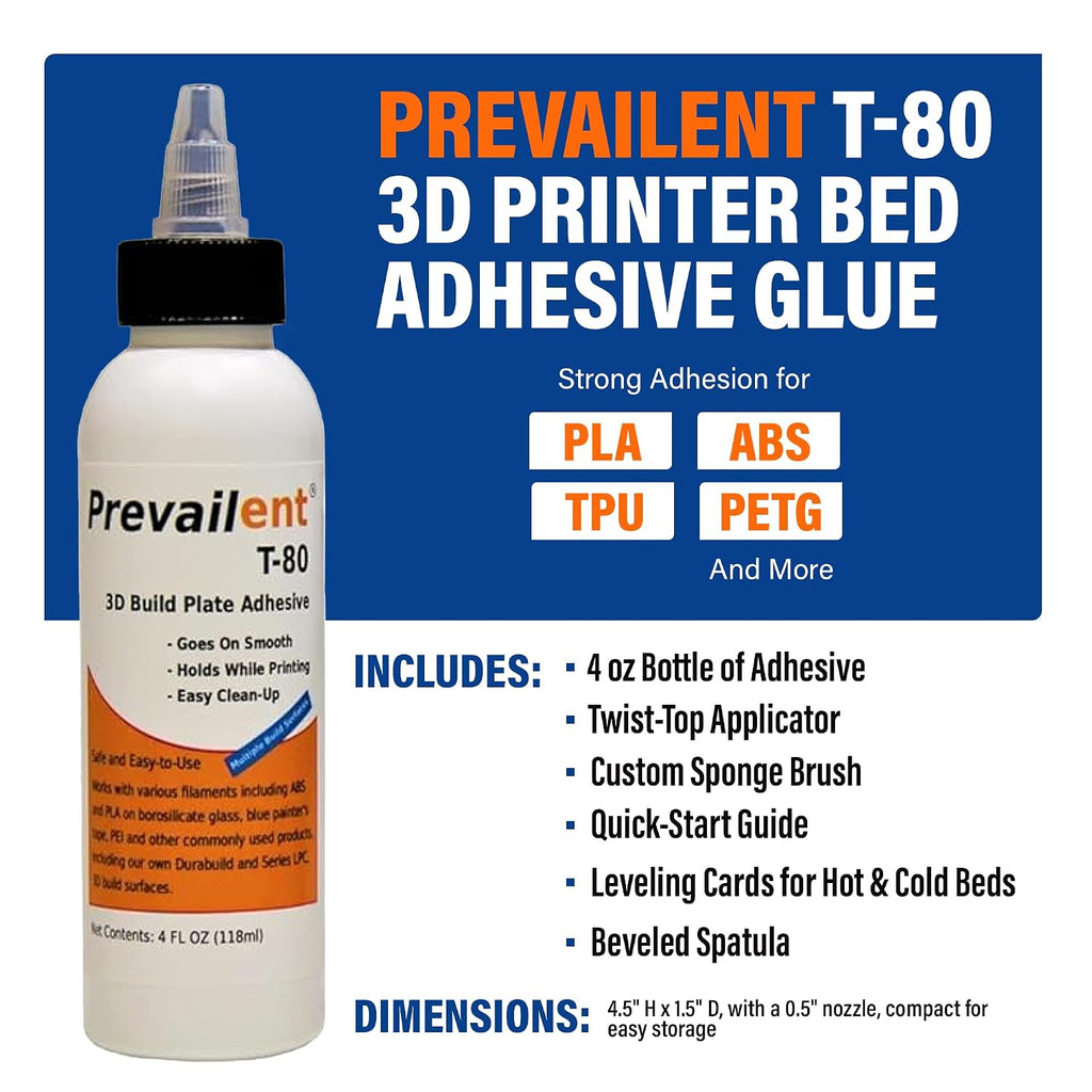3D Printer Bed Adhesive Starter Pack - Prevailent T-80, 4 fl oz (118ml) | PLA, PETG, ABS, TPU & More, Bed Glue for
