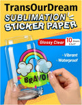 Sublimation Sticker Paper 8.5x11, Glossy Clear 10 Sheets | 100% Transparent, Glossy clear waterproof sticker paper
