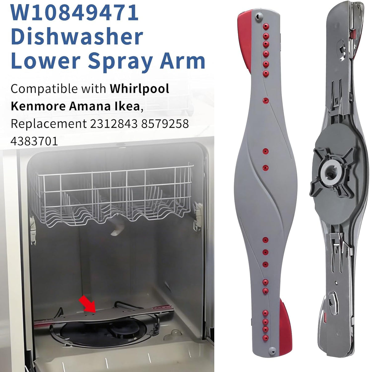 W10849471 W10500354 Dishwasher Lower Spray Arm Compatible with Whirlpool Kenmore﻿ ﻿Amana Ikea Replaces 2312843 8579258 4383701