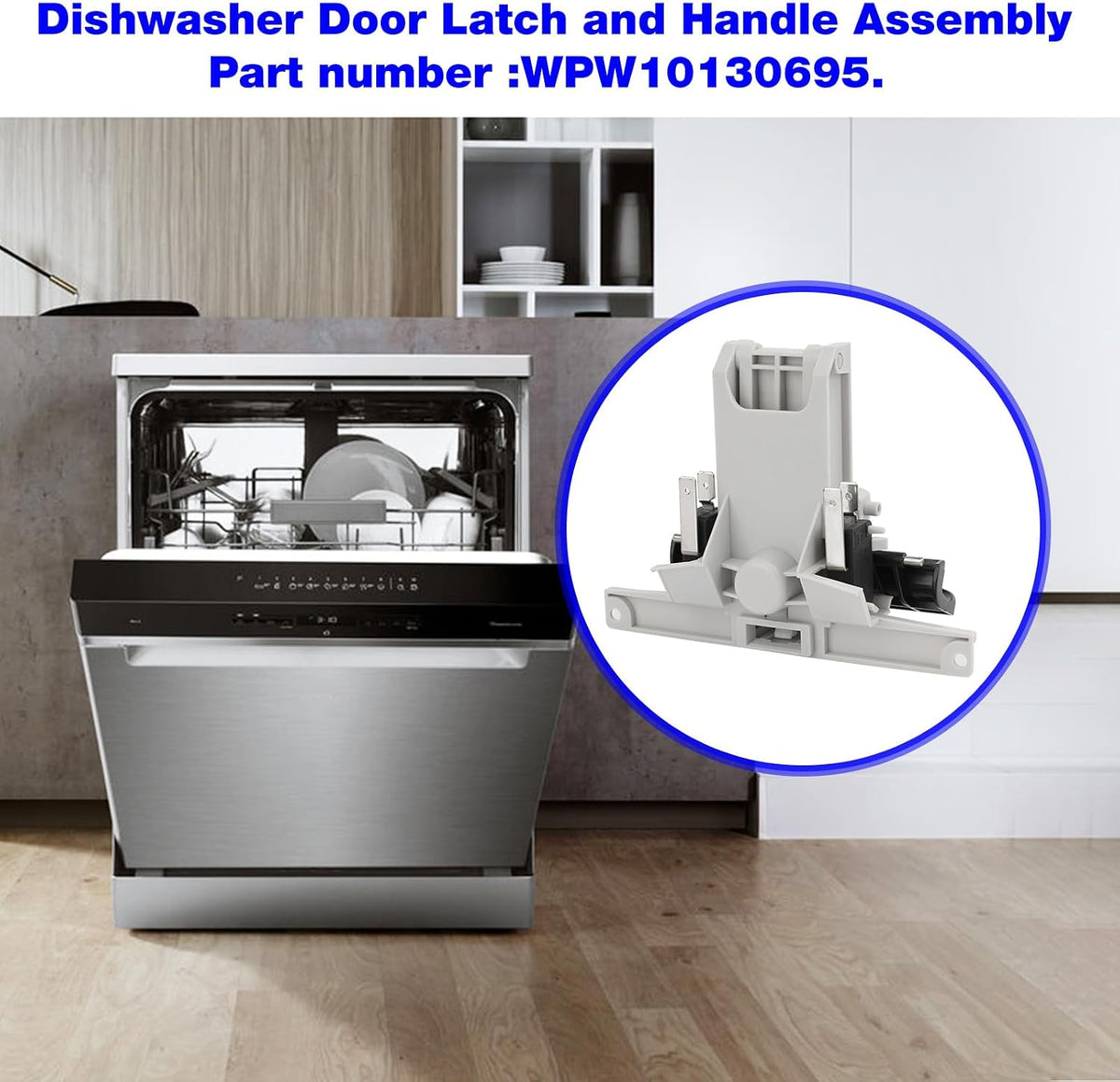 WPW10130695 Dishwasher Door Latch Handle Replacement Whirlpool Amana
