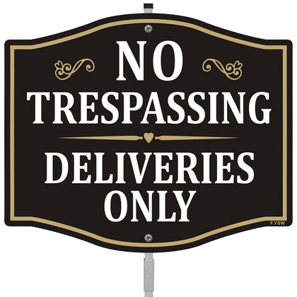 No Trespassing Deliveries Only Sign Packages Private Property No Soliciting 12" x 10" with 28" Long Metal Stake