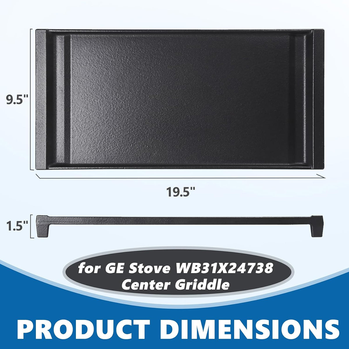 19.5" Cast Iron Griddle for GE Gas Stove, Replaces WB31X24738