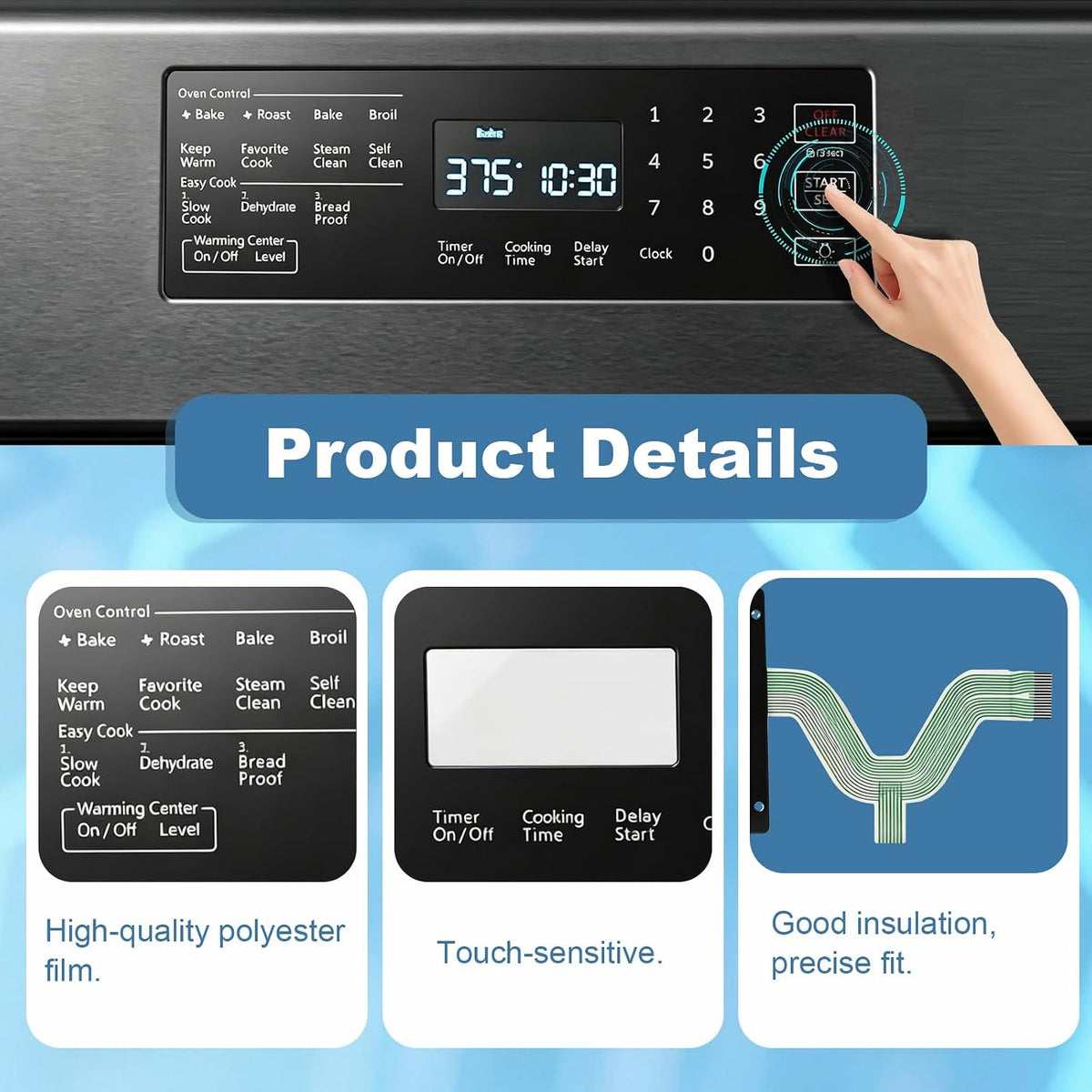 DG34-00030A Membrane Switch Touchpad Replacement for Samsung Range Oven NE59J7630SS/AA-00、NE59J7630SB/AA-00、NE59J7630SG/AA-00，Replaces AP5967636 PS11720662 EAP11720662 PD00040719 4010969