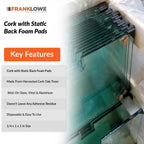 Frank Lowe Cork with Static Back Foam Pads for Glass & Windows (3/16 x 3/4 x 3/4)