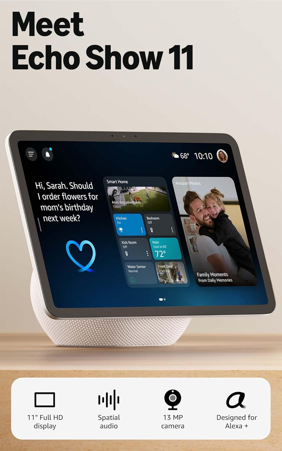 Echo Show 11 (newest model), Vibrant Full-HD 11" display with more viewing area and spatial audio, Designed for