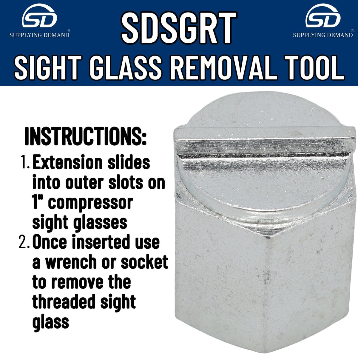 Supplying Demand SGRT HVAC Sight Glass Tool - 1" Diameter