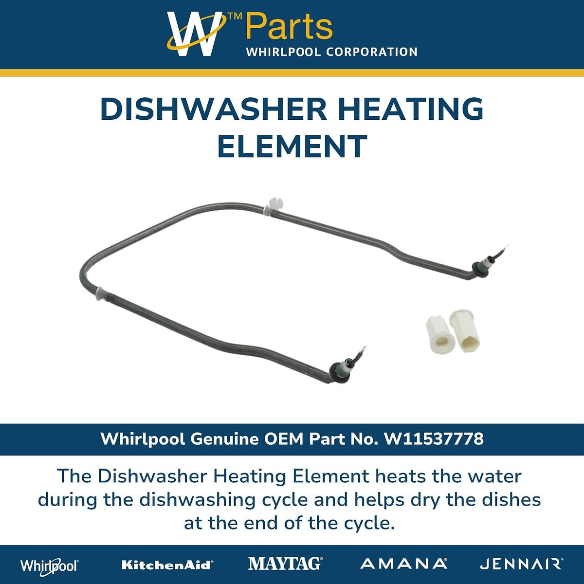 Whirlpool W11537778 Genuine OEM Dishwasher Heating Element Replacement Part