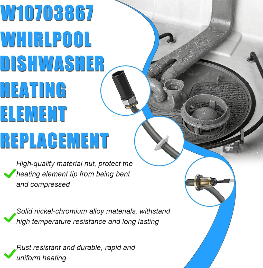 2026 NEW W10703867 Dishwasher Heating Element Replacement Compatible with Whirlpool Kenmore Maytag Dishwasher Parts Element Assembly Replaces W10687954 W10696509 W10195052 W10329322