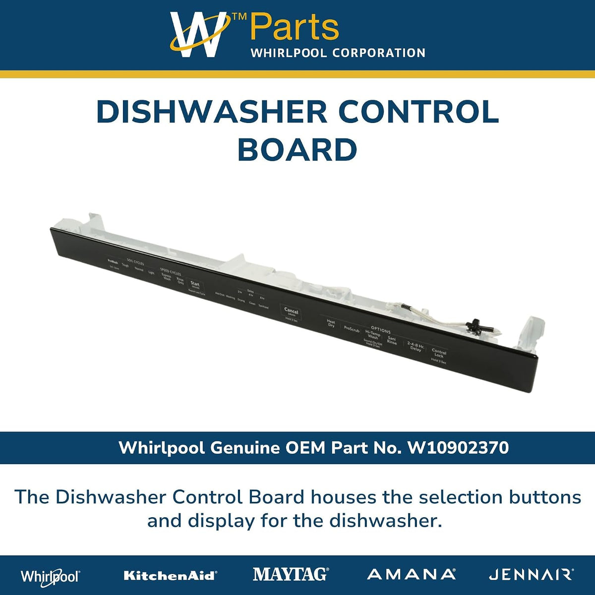 Whirlpool W10902370 Genuine OEM Dishwasher Control Board Replacement Part - Replaces W10716255, W10860320, and W10852988